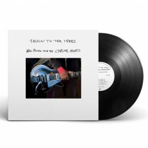 YOUNG NEIL & CHROME HEARTS - Talkin To The Trees LP