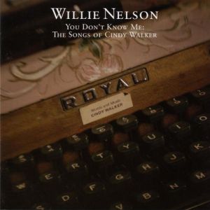 NELSON WILLIE - You don´t know me