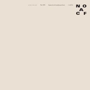 THE 1975 - Notes On A Conditional Form LP