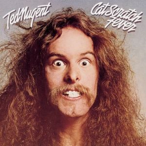 NUGENT TED - Cat scratch fever