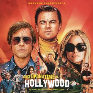 SOUNDTRACK - Quentin Tarantino's Once Upon a Time In Hollywood 2LP