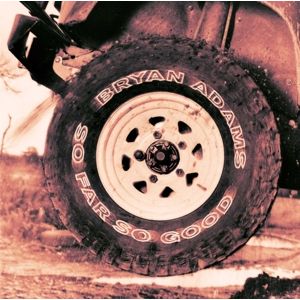 ADAMS BRYAN - So far so good CD
