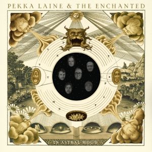 Pekka Laine - Pekka Laine & The Enchanted in Astral Mood CD