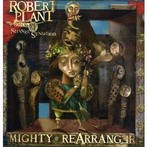 PLANT ROBERT - Mighty rearranger CD