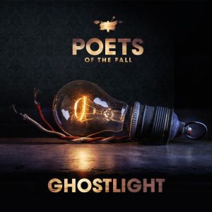 POETS OF THE FALL -Ghostlight 2LP