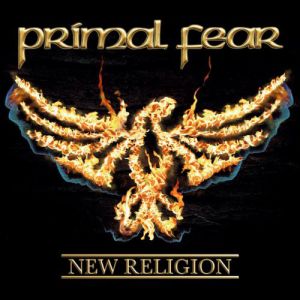 PRIMAL FEAR  - New Religion CD REISSUE