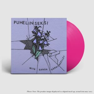 Puhelinseksi - Mitä sanoa särkyneelle? LP Limited Transparent Magenta vinyl