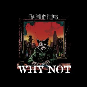 Pull My Fingers - Why Not? LP UUSI