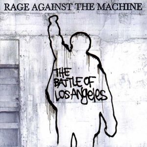 RAGE AGAINST THE MACHINE - Battle of Los Angeles