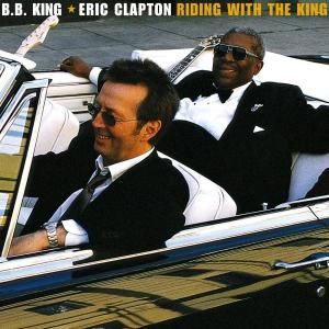 KING B.B. & ERIC CLAPTON - Riding with the king