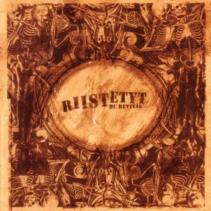 RIISTETYT - HC Revival