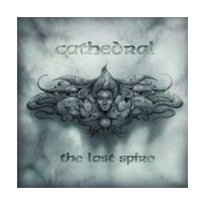 CATHEDRAL - The Last Spire