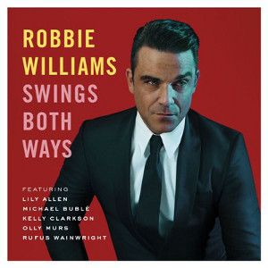 WILLIAMS ROBBIE - Swings both ways CD+DVD