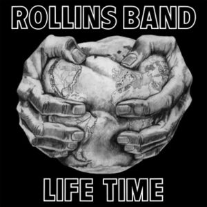 ROLLINS BAND - Life Time LP UUSI 2.13.61 Dischord