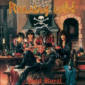 RUNNING WILD - Port Royal LP ADA/BMG/NOISE