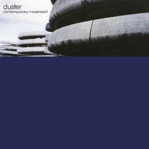 Duster - Contemporary Movement (Y2K 25th Anniversary Edition) LP