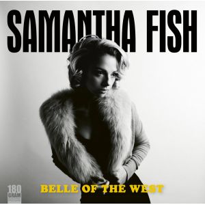 SAMANTHA FISH - Belle Of The West LP UUSI Ruf Records