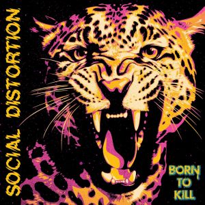 Social Distortion - Born To Kill 2LP LTD pink and yellow vinyl
