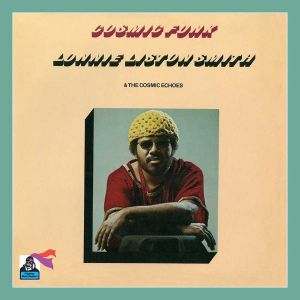SMITH LONNIE LISTON - COSMIC FUNK