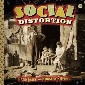 SOCIAL DISTORTION - Hard Times and Nursery Rhymes 2LP UUSI Epitaph