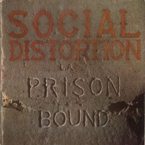 SOCIAL DISTORTION - Prison Bound LP Bicycle Music
