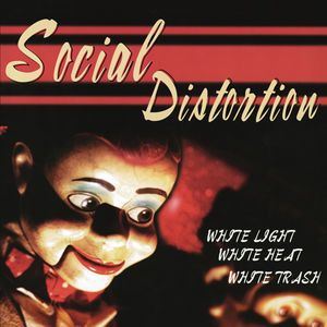 SOCIAL DISTORTION - White light white heat white trash LP Music On Vinyl UUSI