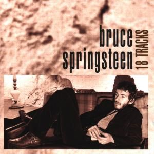 SPRINGSTEEN BRUCE - 18 Tracks CD