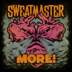 Sweatmaster - More! CD