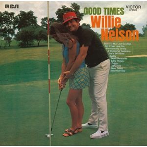 NELSON WILLIE - Good Times CD