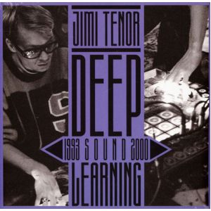 JIMI TENOR - Deep Sound Learning (1993 - 2000) 2LP