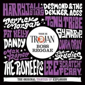 V/A - This Is Trojan Boss Reggae (The Original Tighten Up Explosion) 2CD