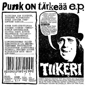Tiikeri - Punk on tärkeää 7" EP UUSI