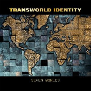 Transworld Identity – Seven Worlds CD