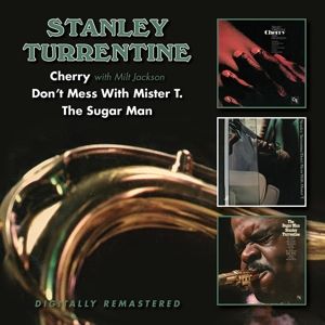 TURRENTINE STANLEY - Cherry / Don't Mess With Mister T. / the Sugar Man 2CD