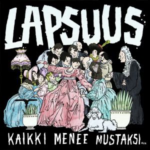LAPSUUS - Kaikki menee mustaksi LP Stupido