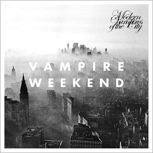 VAMPIRE WEEKEND - Modern Vampires of the City LP XL