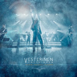 Vesterinen Yhtyeineen - Hetken, ikuisesti, elävänä! CD