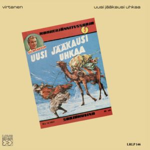 Virtanen - Uusi jääkausi uhkaa LP
