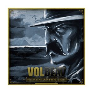 VOLBEAT - Outlaw Gentlemen & Shady Ladies CD