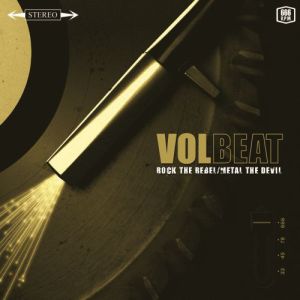 VOLBEAT - Rock the Rebel / Metal the Devil CD