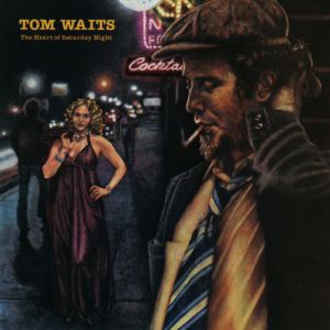 WAITS TOM - Heart of saturday night