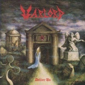 WARLORD - Deliver Us MLP UUSI LTD GALAXY EFFECT vinyl