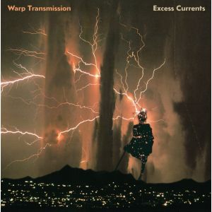 Warp Transmission - Excess Currents LP UUSI
