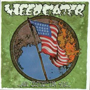 WEEDEATER - ...and Justice for Y'all