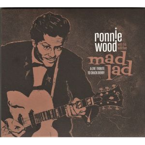WOOD RONNIE WITH HIS WILD FIVE - Mad Lad: A Live Tribute To Chuck LP