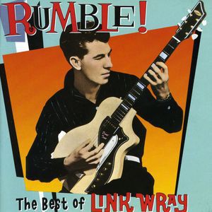 WRAY LINK - Rumble- best of Link Wray
